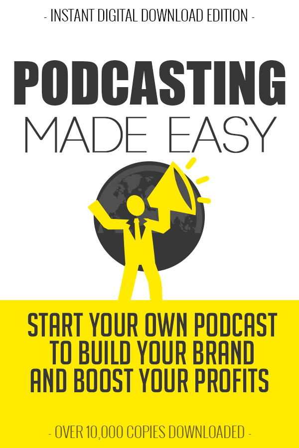Podcasting Made Easy - Easy Lead Magnets